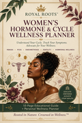 Royal Roots™ Women’s Hormone & Cycle Wellness Planner
