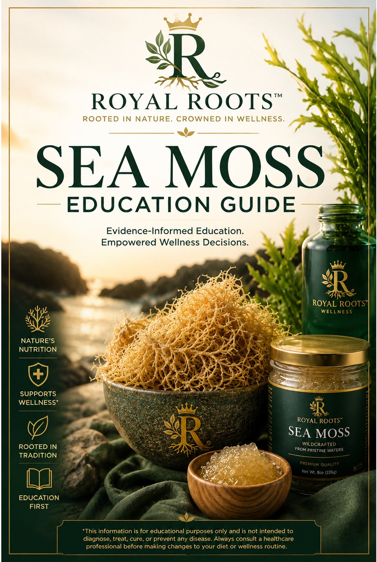 Royal Roots Sea Moss Education Guide